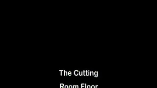 The Cutting Room Floor Full Clips Version
