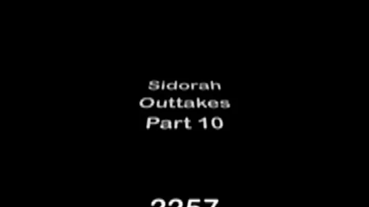 Sidorah Outtakes Part 10 MKV