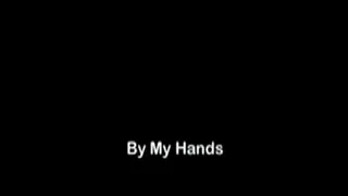 By My Hands - Gay Masturbation MKV