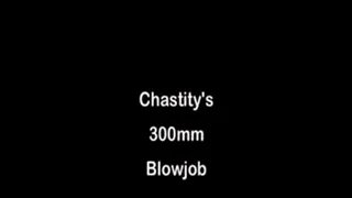 Chastity's 300mm Smoking Blowjob