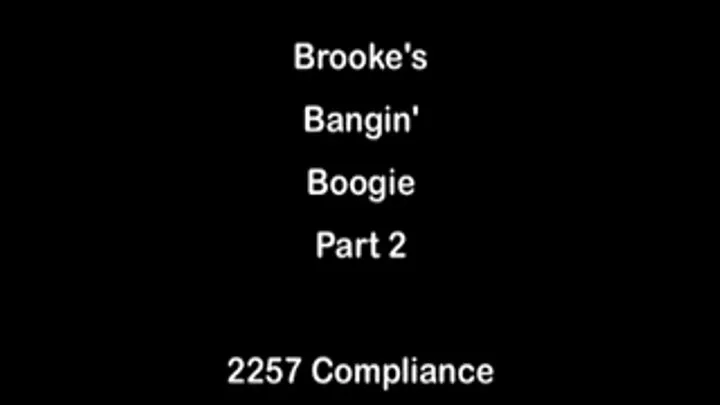 Brooke's Banging Boogie 2