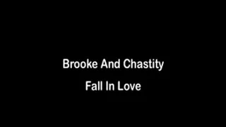 Brooke And Chastity Fall In Love