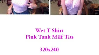 Wet T Shirt Pink Milf Tank Top Nipple Tease