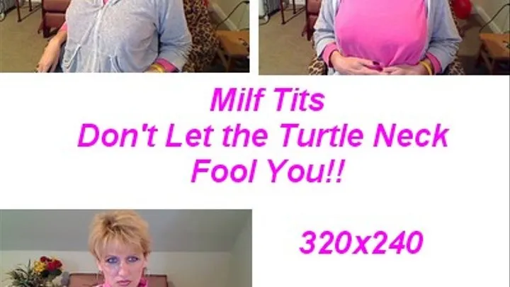 Milf Tits Don't Be Fooled By a Turtle Neck and a Hoodie