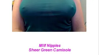 Milf Nipples Green Sheer Camisole Mast Inst