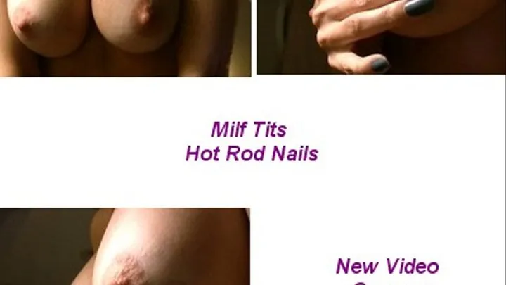 Milf Tits Hot Rod Nails Mast Inst