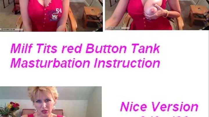 Nice Version MIlf Tits Button Tank Tease Mast Inst