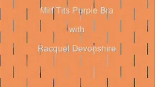 MIlf Tits Purple Bra Tease Masturbation Instruction for pocket pc's