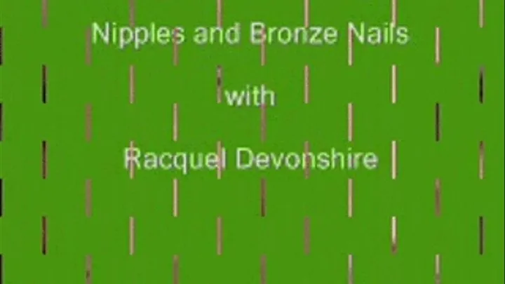 Silent Nipples and Bronze Nails Masturbation Instruction for pocket pc's