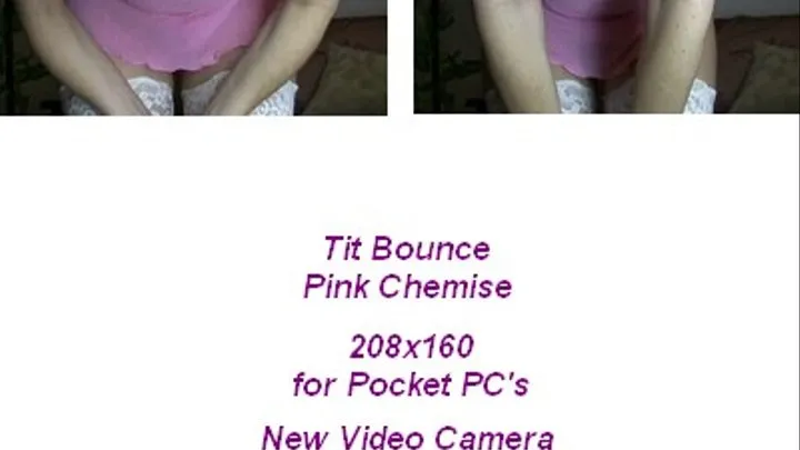 Tit Bounce In a Pink Chemise Mast Inst..........for POcket PC's