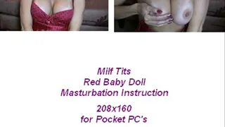 Milf Tits Red Baby Doll Masturbation Instruction...for POCKET PC'S