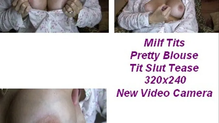 Milf Tits Pretty Blouse Masturbation Instruction