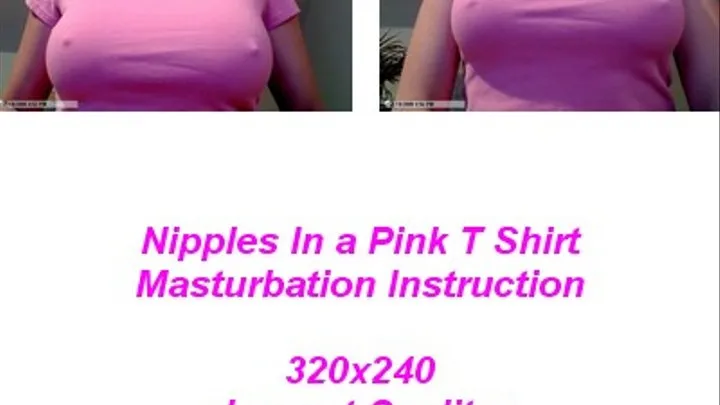 Nipple Tease Milf In a Pink T Shirt Masturbation Instruction