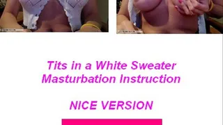 NICE VERSION Milf Tits In a White Sweater Mast InstNICE VERSION