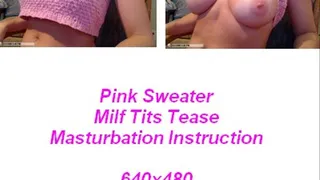 Milf In a Pink Sweater Tease Mast Inst