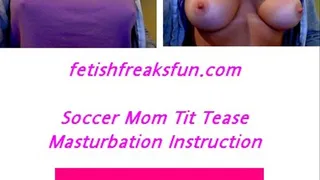 Soccer Step-Mom Tit Tease Mast Inst