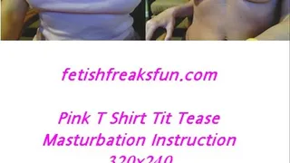Pink T Shirt Tit Tease Masturbation Instruction