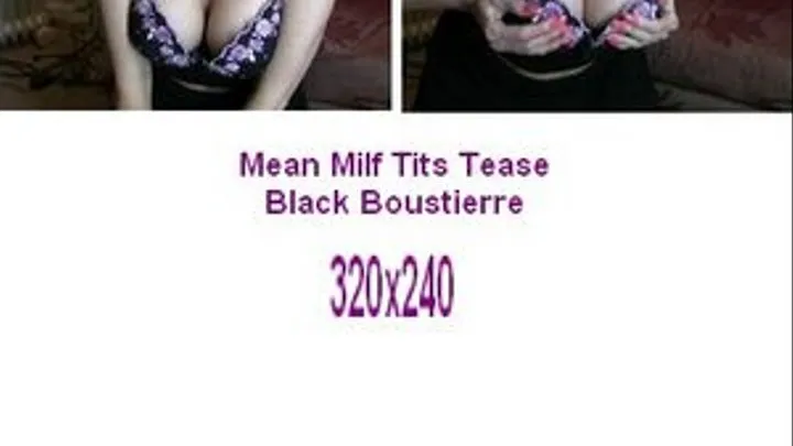 Mean Version Milf Tits Black Boustierre