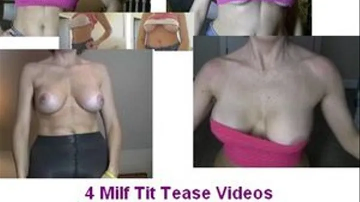 4 Milf Tit Clips .............dial up