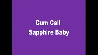 Phone sex Cum Call Sapphire
