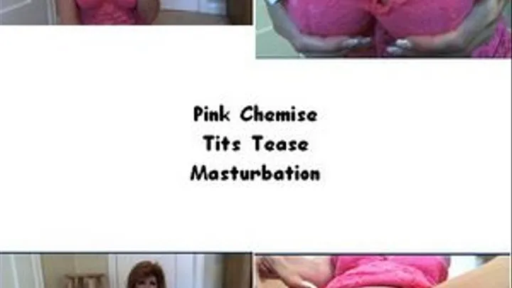 Olivia Monroe Pink Chemise Masturbation Tease