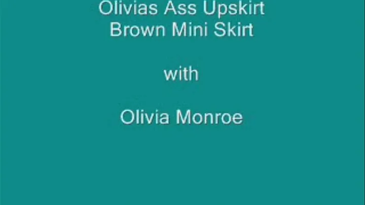 Olivia ass tease short brown skirt