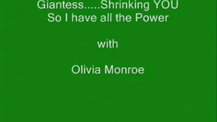 OLivia...Giantess Shrinks You to Have The Power 320x260