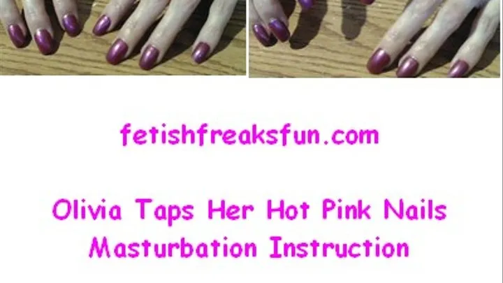 Olivia Taps Her Hot Pink Nails Mast Inst