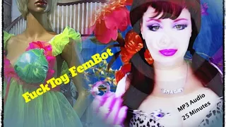 FuckToy FemBot - Madame's Dirty Slut