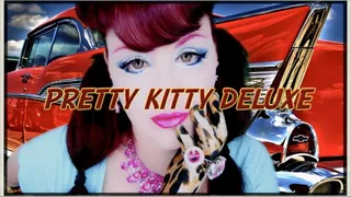 ** PRETTY KITTY DELUXE - Audio Only - Kitty Worship