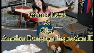 Gianna Love & Gigi - Another Dungeon Inspection II