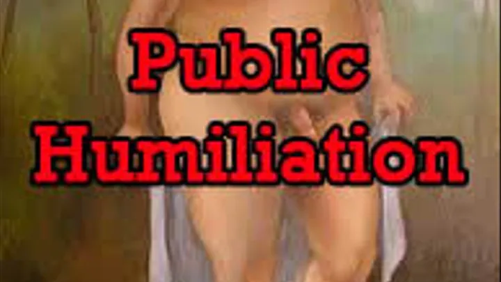 Public Humiliation Task