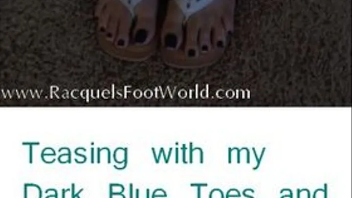 Teasing with my Sexy Toes and Baby Blue Sandals