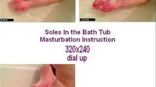 Soles In theBath Tub Tease ............ dial up