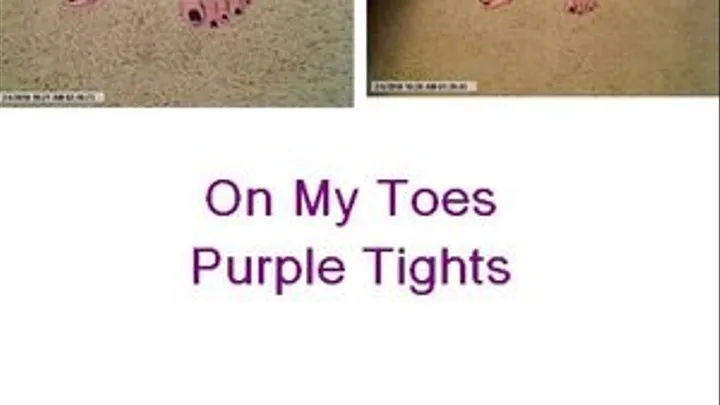 Purple Toes In Purple Tights On My Toes