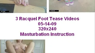 3 Racquel Foot Tease Videos .......dial up