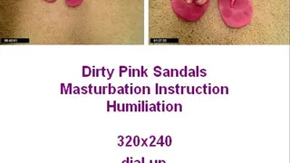 Dirty Pink Sandals Worship ................ dial up