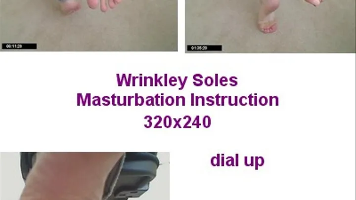 Wrinkley Soles Close Up Masturbatiopn Instruction dial up