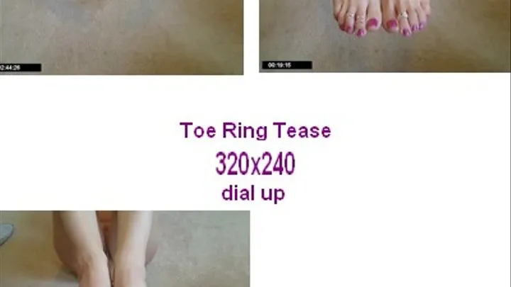 Toe Ring Tease ......... dial up