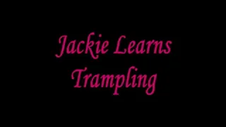 Jackie Learns Tramplng