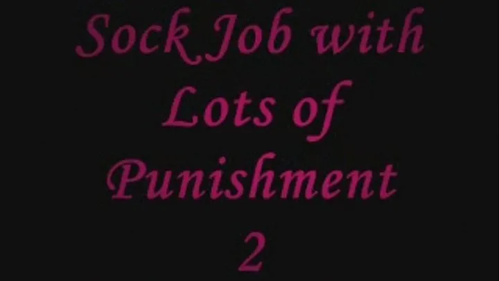 Sock Job with Lots of Punishment 2