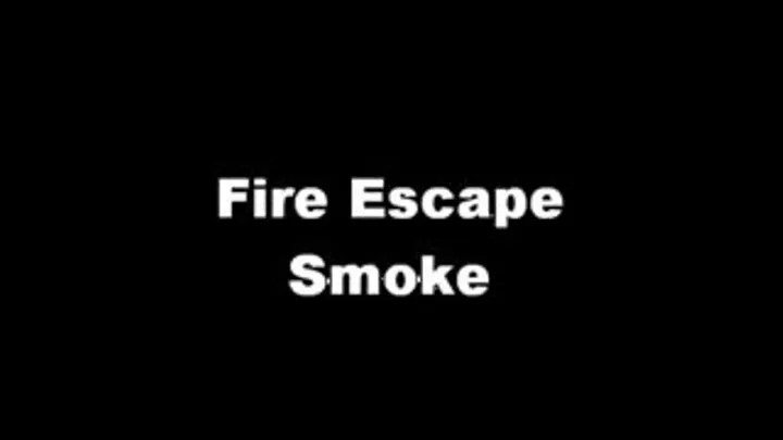 Fire Escape Smoking