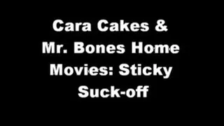 Home Movies: Sticky Suck-off