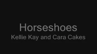 Half Ton Horseshoes Cara Cakes & Kellie Kay