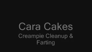 Cara Cakes Creampie Cleanup & Farting
