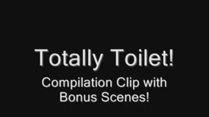 Totally Toilet!