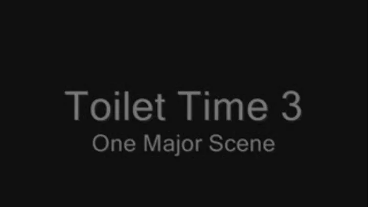 Toilet Time 3