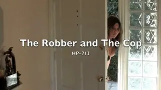 HP-713 The Robber & The Cop pt 1