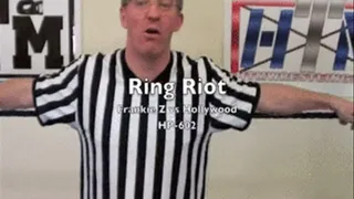 HP-602 Ring Riot Pt 1