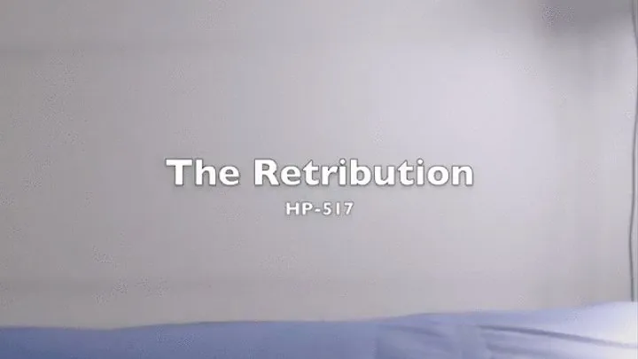 HP-517 The Retribution part 1